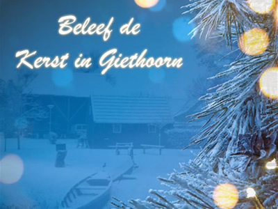 Beleef de Kerst in Giethoorn